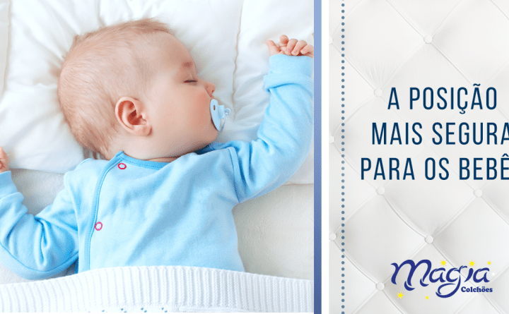 Qual a posição mais segura para os bebês dormirem?